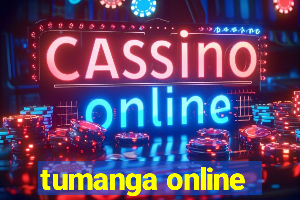 tumanga online